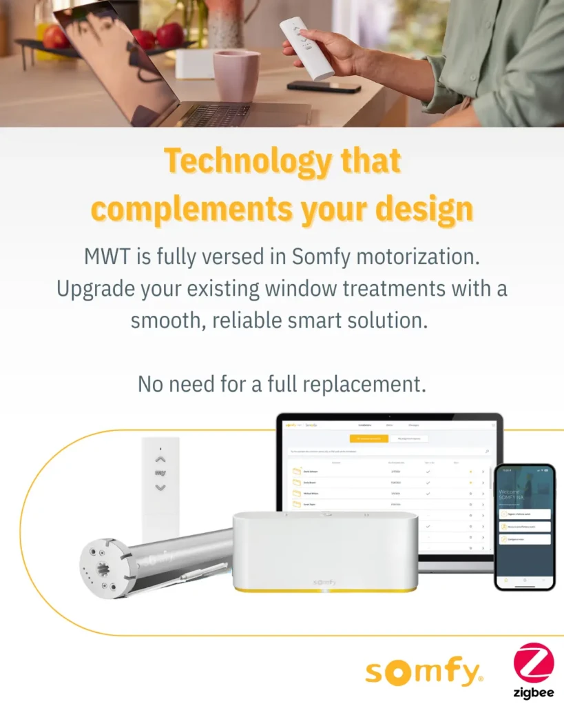 Upgrade your window treatments with Somfy